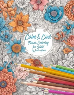 Cover Calm & Cool Flowers Coloring Book for Adults