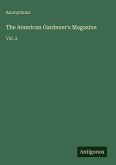 The American Gardener's Magazine