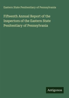 Cover Fifteenth Annual Report of the Inspectors of the Eastern State Penitentiary of Pennsylvania