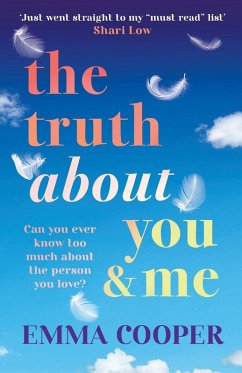 The Truth About You and Me - Cooper, Emma The Truth About You and Me - Cooper, Emma