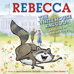 Cover Rebecca the White House Raccoon