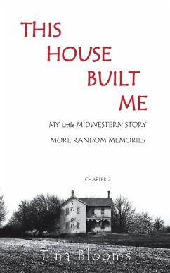 This House Built Me - Blooms, Tina