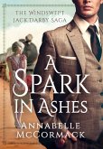 A Spark in Ashes A Spark in Ashes