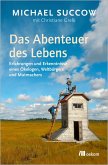Das Abenteuer des Lebens Das Abenteuer des Lebens