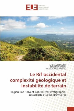Le Rif occidental complexité géologique et instabilité de terrain - YAZIDI, MOHAMED;RAZOKI, Bouchra;KAID RASSOU, KHADIJA