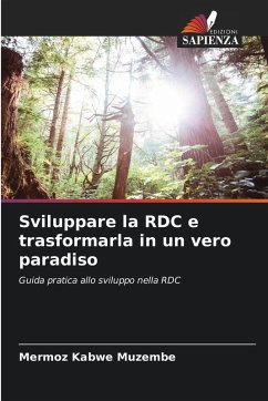 Cover Sviluppare la RDC e trasformarla in un vero paradiso