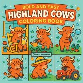 Bold & Easy Highland Cows Coloring Book Bold & Easy Highland Cows Coloring Book