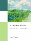 A Light in the Wilderness (eBook, ePUB) A Light in the Wilderness (eBook, ePUB)