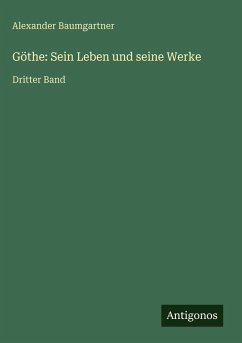 Cover Göthe: Sein Leben und seine Werke