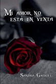 Mi amor no está en venta Mi amor no está en venta