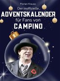 Der inoffizielle Adventskalender für Fans von Campino Der inoffizielle Adventskalender für Fans von Campino