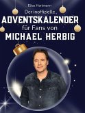 Der inoffizielle Adventskalender für Fans von Michael "Bully" Herbig Der inoffizielle Adventskalender für Fans von Michael "Bully" Herbig