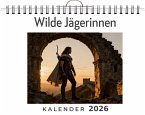 Wilde Jägerinnen Wilde Jägerinnen