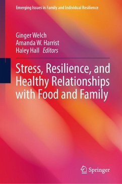 Cover Stress, Resilience, and Healthy Relationships with Food and Family (eBook, PDF)