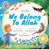 We Belong to Allah We Belong to Allah