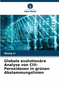 Cover Globale evolutionäre Analyse von CIII-Peroxidasen in grünen Abstammungslinien