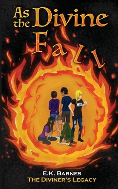 As the Divine Fall - Barnes, E. K.