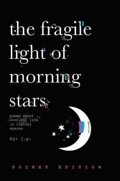 The Fragile Light Of Morning Stars The Fragile Light Of Morning Stars