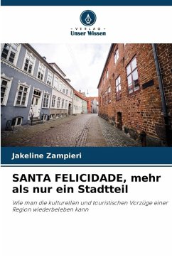 Cover SANTA FELICIDADE, mehr als nur ein Stadtteil