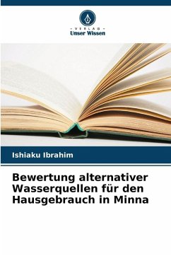 Cover Bewertung alternativer Wasserquellen für den Hausgebrauch in Minna