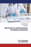PROSTHETIC-PERIODONTAL INTERRELATIONSHIP PROSTHETIC-PERIODONTAL INTERRELATIONSHIP