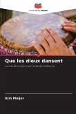 Que les dieux dansent