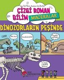 Cizgi Roman Bilim Maceralar - Dinozorlarin Pesinde