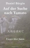 Auf der Suche nach Yamato Auf der Suche nach Yamato