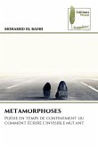 METAMORPHOSES