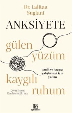 Cover Anksiyete - Gülen Yüzüm Kaygili Ruhum