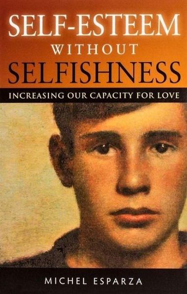 Self-Esteem Without Selfishness