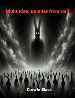 Night Rise: Bunnies From Hell (eBook, ePUB) - Black, Corwin