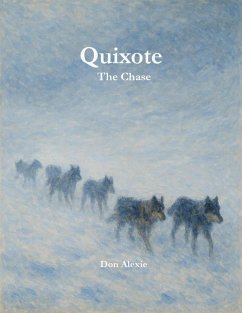 Quixote The Chase (eBook, ePUB) - Alexie, Don