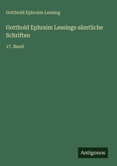 Cover Gotthold Ephraim Lessings sämtliche Schriften