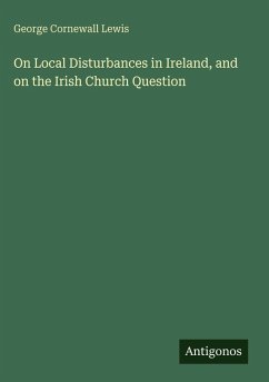 Cover On Local Disturbances in Ireland, and on the Irish Church Question