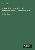 Grundrisz zur Geschichte der deutschen Dichtung aus den Quellen