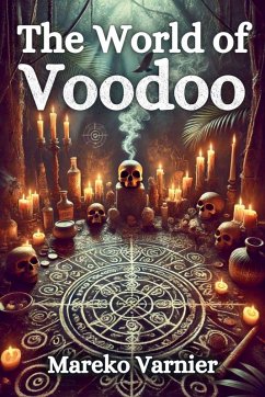The World of Voodoo - Varnier, Mareko The World of Voodoo - Varnier, Mareko