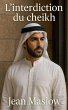 L'interdiction du cheikh - Bild 1
