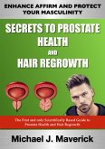 Secrets to Prostate Health and Hair Regrowth (eBook, ePUB)