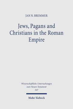 Jews, Pagans and Christians in the Roman Empire - Bremmer, Jan N.