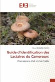 Guide d'identification des Lactaires du Cameroun;