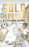 Gold Murder Gold Murder