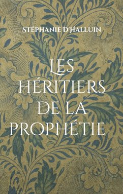 Les héritiers de la prophétie Les héritiers de la prophétie