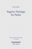 Negative Theologie bei Paulus Negative Theologie bei Paulus
