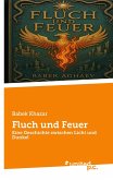 Fluch und Feuer Fluch und Feuer