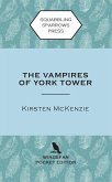 The Vampires of York Tower The Vampires of York Tower