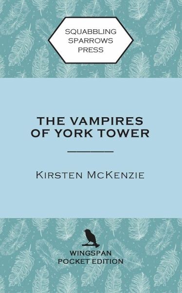 The Vampires of York Tower The Vampires of York Tower