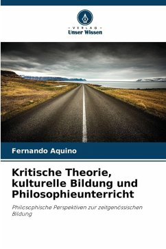 Kritische Theorie, kulturelle Bildung und Philosophieunterricht Cover Kritische Theorie, kulturelle Bildung und Philosophieunterricht