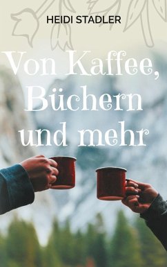 Cover Von Kaffee, Büchern und mehr