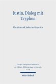 Justin, Dialog mit Tryphon Justin, Dialog mit Tryphon